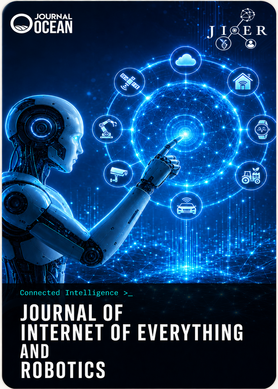 Journal of Internet of Everything and Robotics